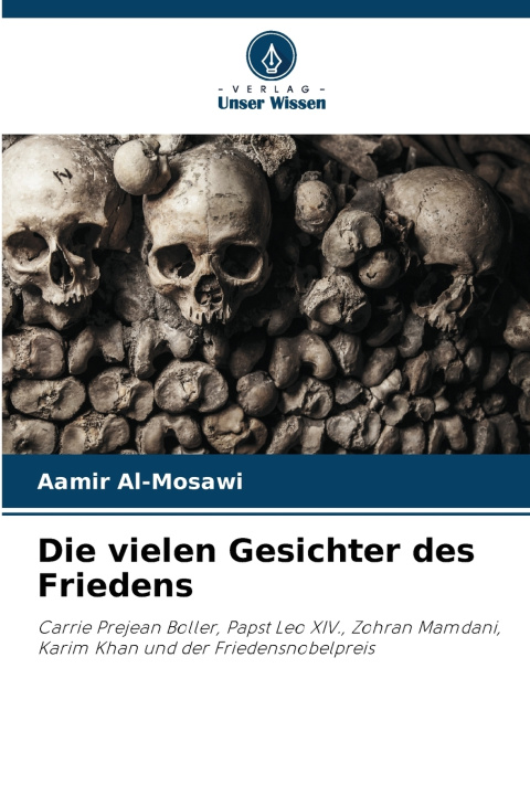Buch Die vielen Gesichter des Friedens Aamir Al-Mosawi
