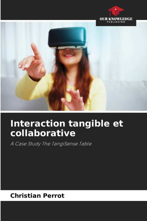 Book Interaction tangible et collaborative Christian Perrot
