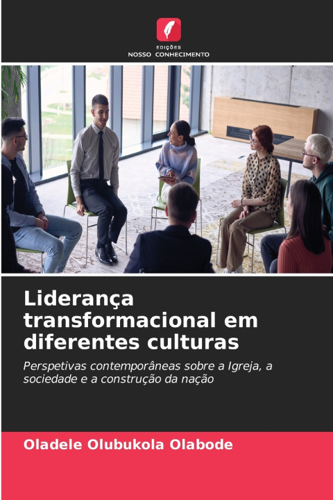 Buch Liderança transformacional em diferentes culturas Oladele Olubukola OLABODE