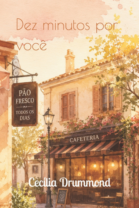 Buch Dez minutos por você Cecília Drummond