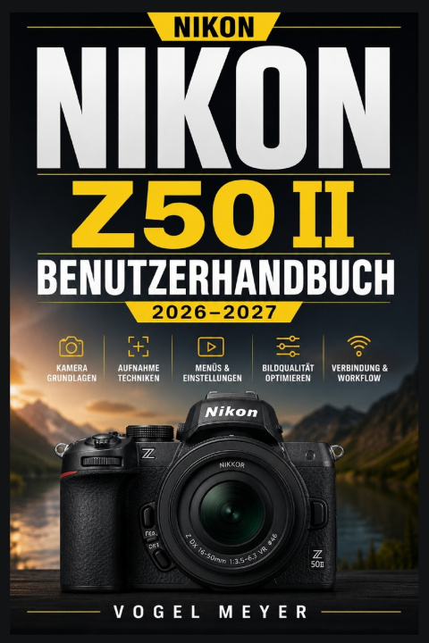 Buch NIKON Z50II BENUTZERHANDBUCH 2026-2027 Vogel Meyer