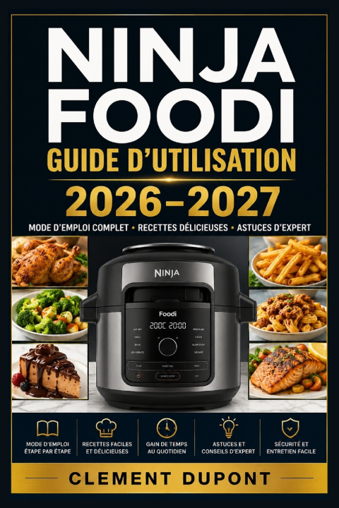 Buch Ninja foodi guide d'utilisation 2026-2027 Clement Dupont