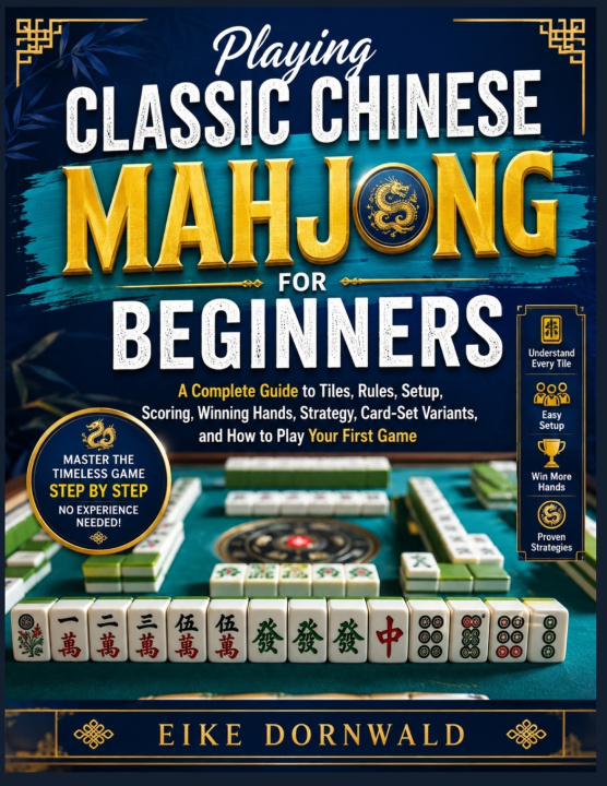 Buch Playing Classic Chinese Mahjong for Beginners Eike Dornwald