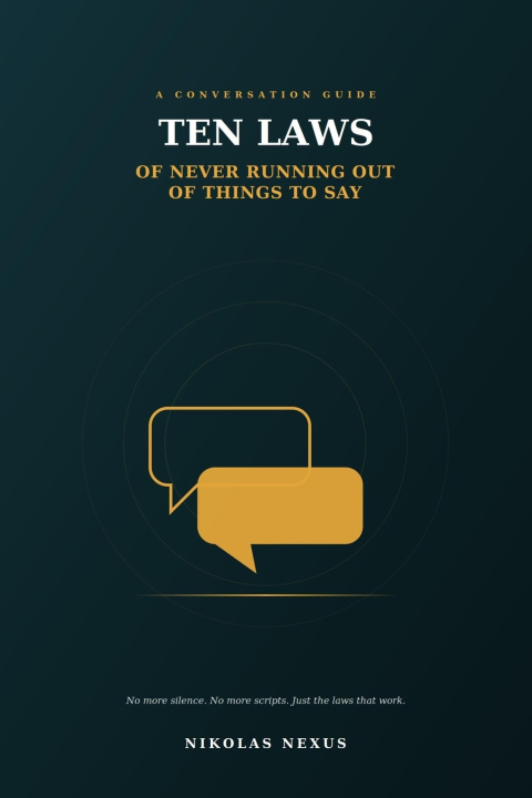 Könyv Ten Laws of Never Running Out of Things to Say Nikolas Nexus