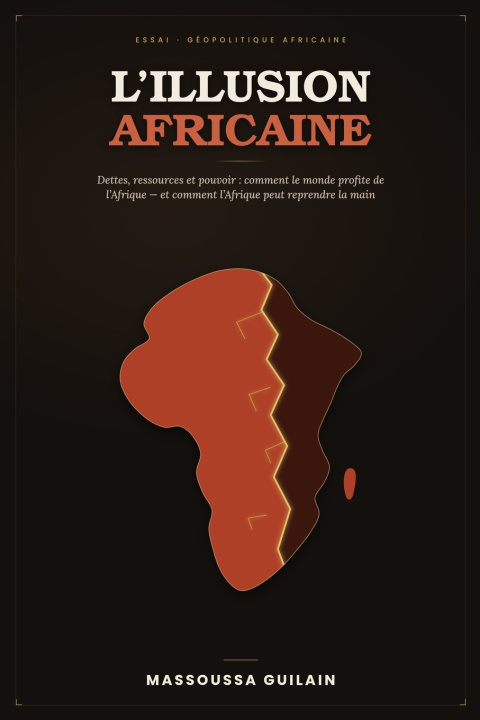 Book L'illusion Africaine Guilain MASSOUSSA