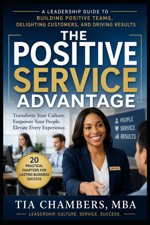 Könyv The Positive Service Advantage Tia Chambers