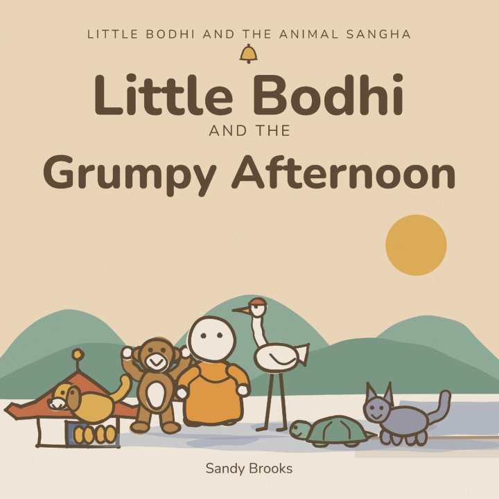 Libro Little Bodhi And The Grumpy Afternoon Sandy Brooks