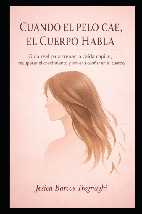 Buch CUANDO EL PELO CAE, EL CUERPO HABLA Jesica Barcos Tregnaghi