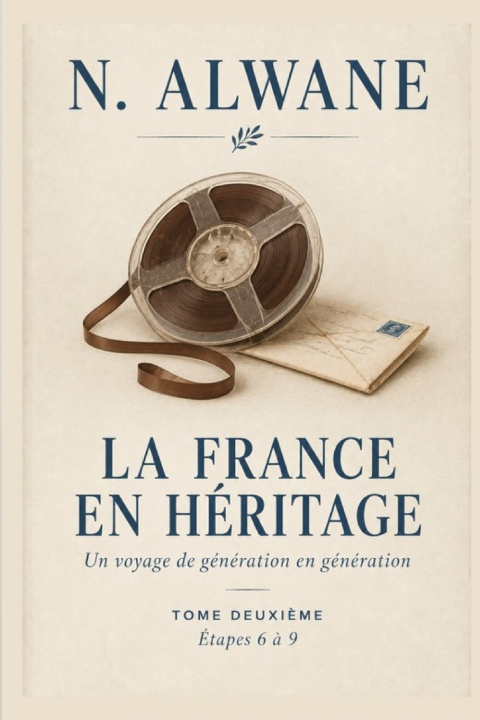 Buch La France en héritage Nadir Alwane