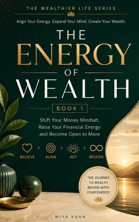 Buch THE ENERGY OF WEALTH Miya Kuan