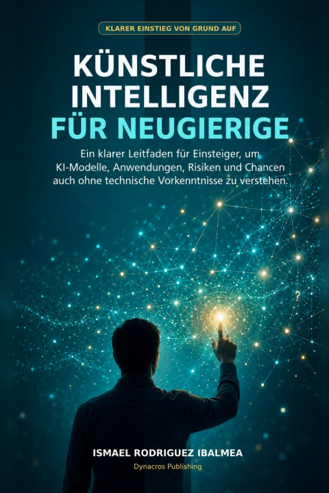 Buch Künstliche Intelligenz für Neugierige Ismael Rodriguez Ibalmea