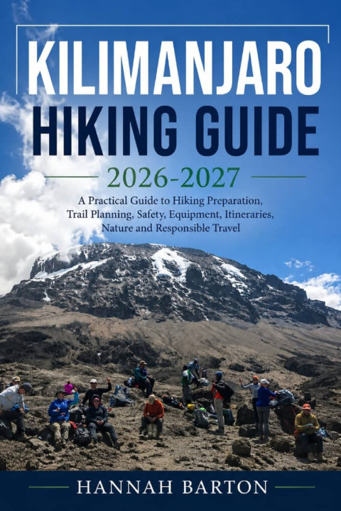 Buch KILIMANJARO HIKING GUIDE 2026-2026 Hannah Barton