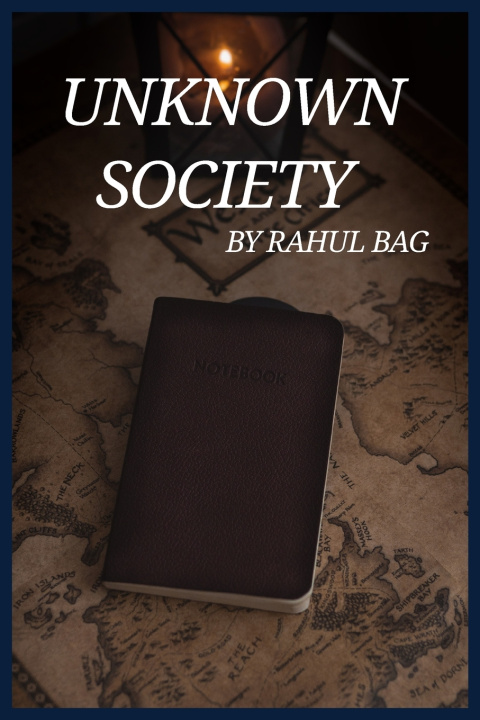 Könyv Unknown Society RAHUL BAG