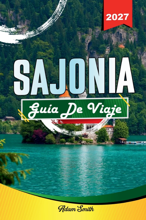 Buch GUÍA DE VIAJE SAJONIA 2027 Adam Smith