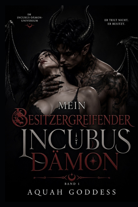 Buch Mein besitzergreifender Incubus-Dämon Aquah Goddess