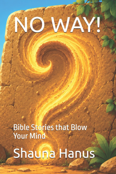 Book NO WAY! Shauna Hanus