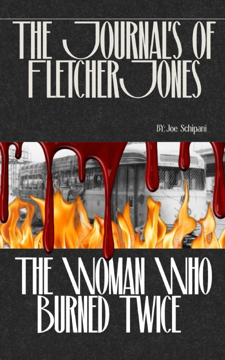 Knjiga The Journal's Of Fletcher Jones Joe Schipani