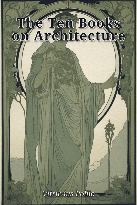 Könyv The Ten Books on Architecture Vitruvius Pollio