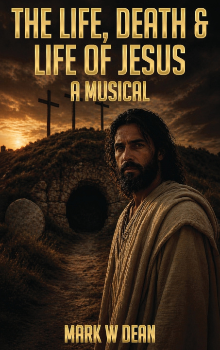 Buch Life, Death & Life of Jesus Mark W. Dean