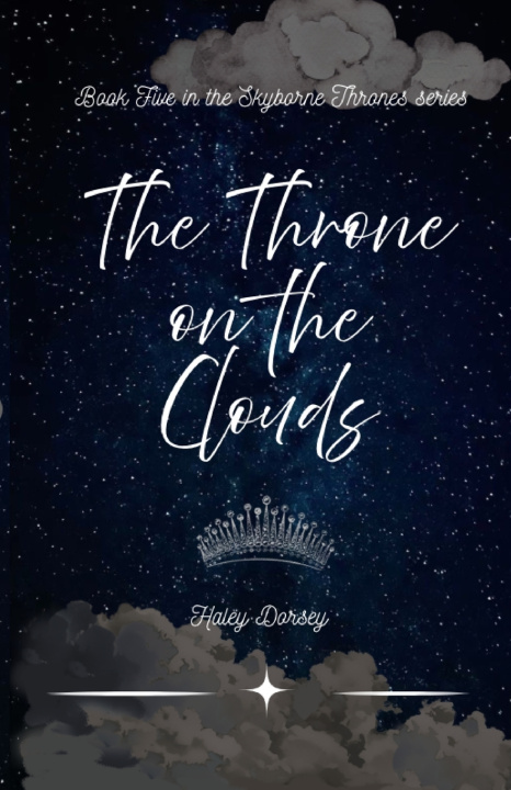 Knjiga The Throne on the Clouds Haley Dorsey
