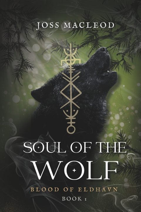 Libro Soul of the Wolf Joss MacLeod