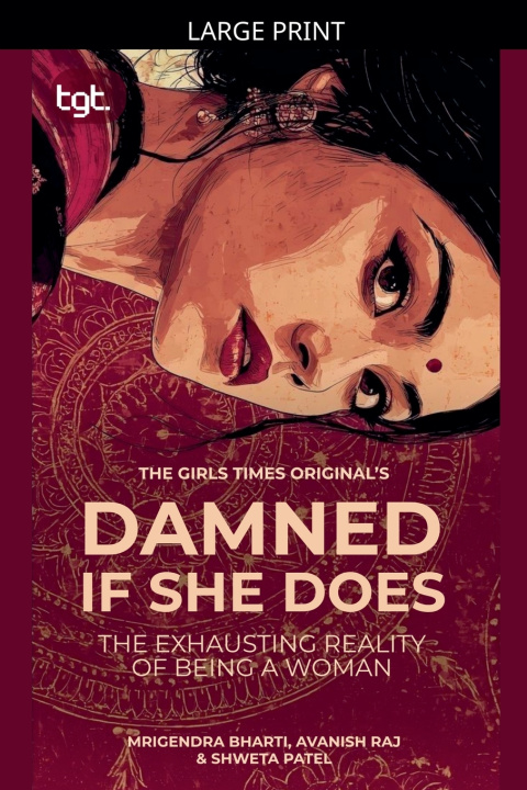 Könyv Damned If She Does Mrigendra Bharti