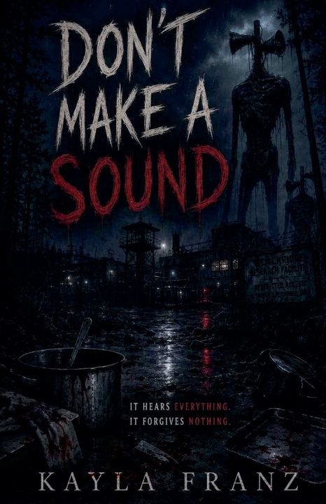 Book Don't Make A Sound Kayla Franz
