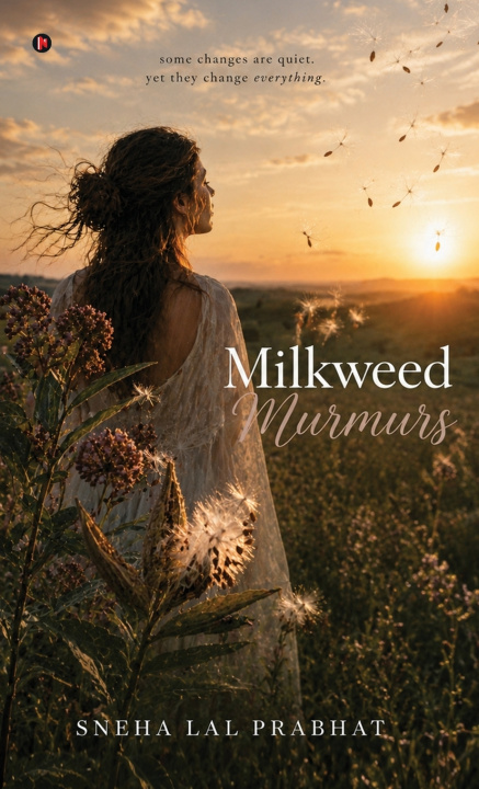 Knjiga Milkweed Murmurs Sneha Lal Prabhat