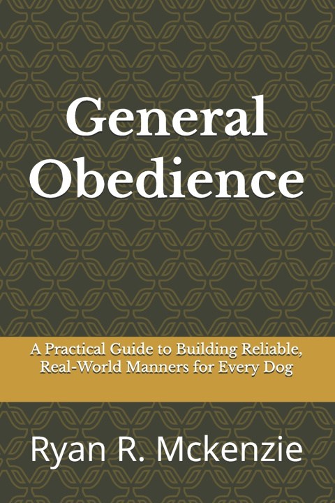 Könyv General Obedience Ryan R. Mckenzie