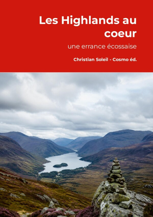 Buch Les Highlands au coeur Christian Soleil