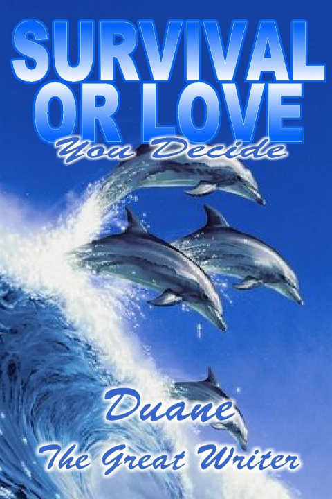 Livro SURVIVAL OR LOVE NUBOOK 6 DUANE THE GREAT WRITER