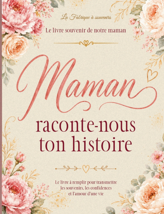 Buch Maman raconte-nous ton histoire La fabrique à souvenirs