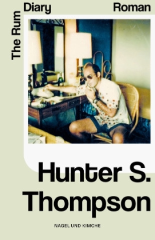 Könyv The Rum Diary Hunter S. Thompson