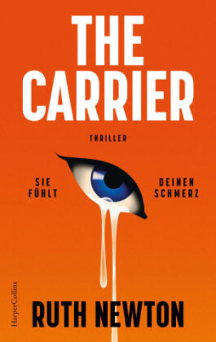 Buch The Carrier. Sie fühlt deinen Schmerz Ruth Newton