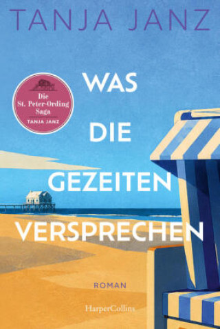 Buch Was die Gezeiten versprechen. Die St.-Peter-Ording-Saga Tanja Janz