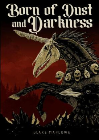 Buch Born of Dust and Darkness Blake Marlowe