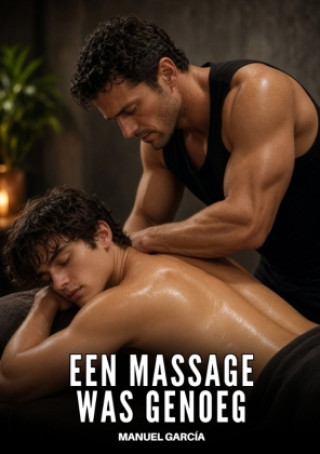 Carte Een massage was genoeg Manuel García