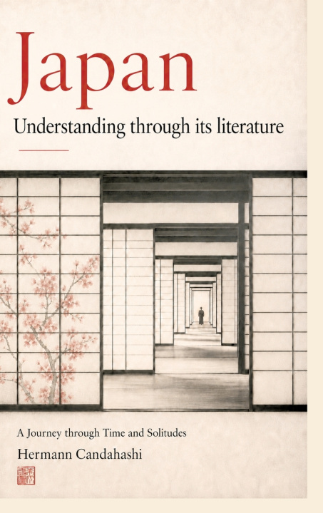 Buch Japan - UnderstandingThrough Its Literature Hermann Candahashi