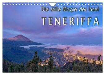 Naptár/Határidőnapló Die stille Magie der Insel Teneriffa (Wandkalender 2027 DIN A4 quer), CALVENDO Monatskalender Calvendo