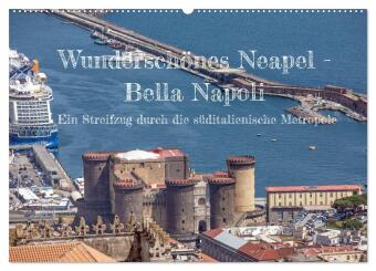 Kalender/Terminbuch Wunderschönes Neapel - Bella Napoli (Wandkalender 2027 DIN A2 quer), CALVENDO Monatskalender Calvendo
