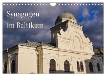 Naptár/Határidőnapló Synagogen im Baltikum (Wandkalender 2027 DIN A4 quer), CALVENDO Monatskalender Calvendo