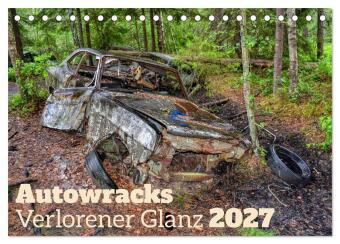 Kalender/agenda Autowracks - Verlorener Glanz 2027 (Tischkalender 2027 DIN A5 quer), CALVENDO Monatskalender Calvendo