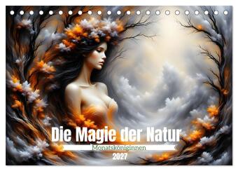 Naptár/Határidőnapló Die Magie der Natur Monatsköniginnen (Tischkalender 2027 DIN A5 quer), CALVENDO Monatskalender Calvendo