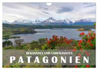 Naptár/Határidőnapló Bekanntes und Unbekanntes Patagonien (Wandkalender 2027 DIN A4 quer), CALVENDO Monatskalender Calvendo