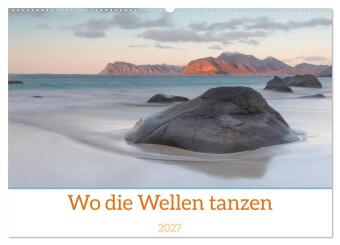 Kalender/Terminbuch Wo die Wellen tanzen (Wandkalender 2027 DIN A2 quer), CALVENDO Monatskalender Calvendo