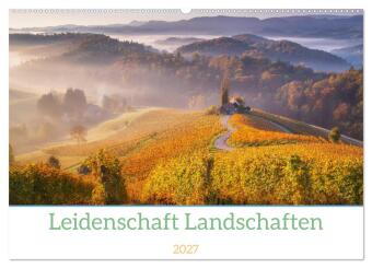 Naptár/Határidőnapló Leidenschaft Landschaften (Wandkalender 2027 DIN A2 quer), CALVENDO Monatskalender Calvendo