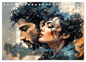 Naptár/Határidőnapló Nostalgische Romanzen - Liebe, Lust und Leidenschaft (Tischkalender 2027 DIN A5 quer), CALVENDO Monatskalender Calvendo
