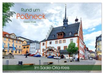 Kalender/agenda Rund um Pößneck - Im Saale-Orla-Kreis (Wandkalender 2027 DIN A2 quer), CALVENDO Monatskalender Calvendo