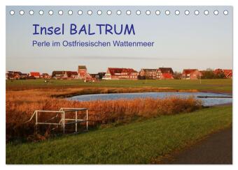 Naptár/Határidőnapló Insel Baltrum, Perle im Ostfriesischen Wattenmeer (Tischkalender 2027 DIN A5 quer), CALVENDO Monatskalender Calvendo
