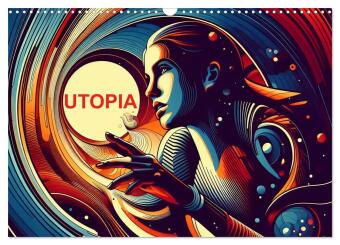 Kalender/Terminbuch Utopia (Wandkalender 2027 DIN A3 quer), CALVENDO Monatskalender Calvendo